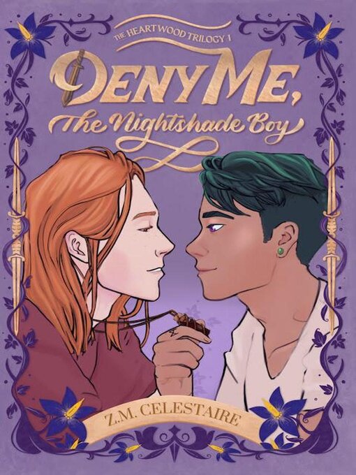 Title details for Deny Me, the Nightshade Boy by Z.M. Celestaire - Available